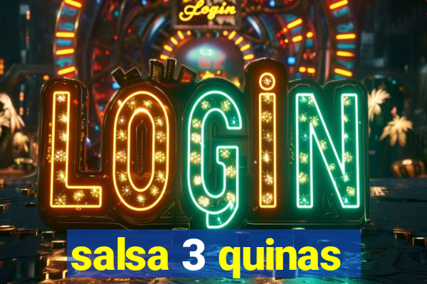 salsa 3 quinas